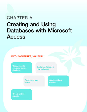 CHAPTER A Creating And Using Databases With Microsoft Access