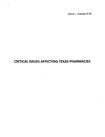 CRITICAL ISSUES AFFECTING TEXAS PHARMACIES