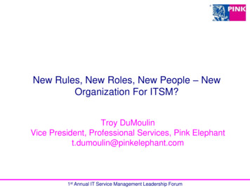 New Rules, New Roles, New People – New Organization For 