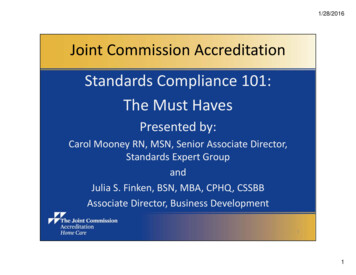 Joint Commission Accreditation Standards Compliance 101 .