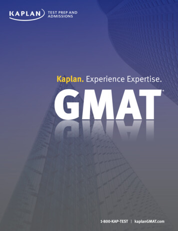 Kaplan. Experience Expertise. GMAT