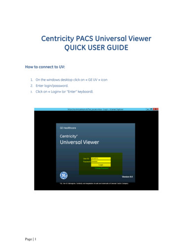 Centricity PACS Universal Viewer QUICK USER GUIDE