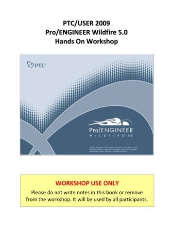 PTC/USER 2009 Pro/ENGINEER Wildfire Workshop