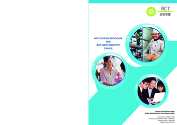 MPF SCHEME BROCHURE FOR BCT (MPF) INDUSTRY CHOICE