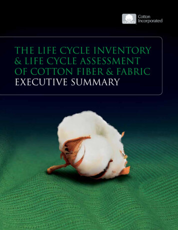 The Life Cycle Inventory & Life Cycle Assessment Of Cotton .