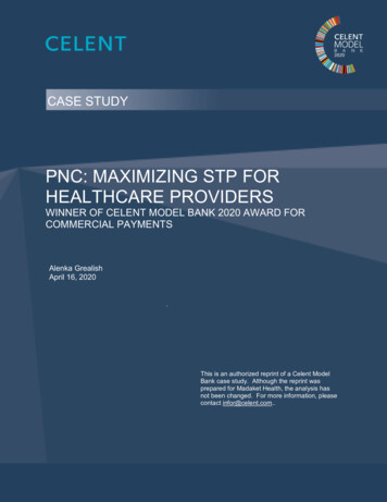 PNC : MAXIMIZING STP FOR HEALTHCARE PROVIDERS