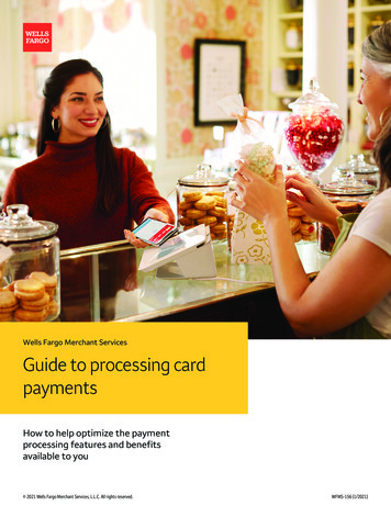 Guide To Processing Card Payments - Wells Fargo