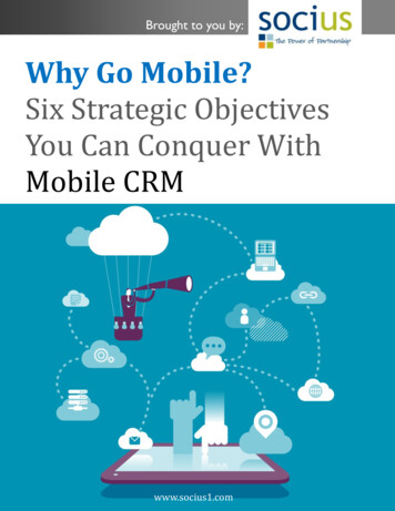 Why Go Mobile? Six Strategic Objectives You Can Conquer .