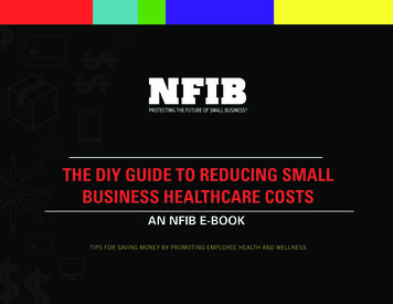 THE DIY GUIDE TO REDUCING SMALL BUSINESS HEALTHCARE 