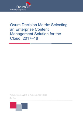 Ovum Decision Matrix: Selecting An Enterprise Content .
