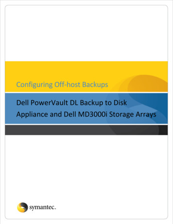 Symantec: DL Backup To Disk Appliance And Dell MD3000i .
