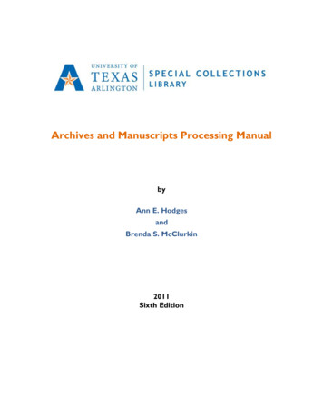 Archives And Manuscripts Processing Manual - UTA Libraries