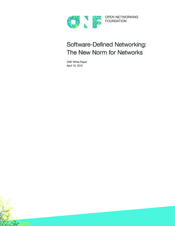 Software-Defined Networking: The New Norm For Networks