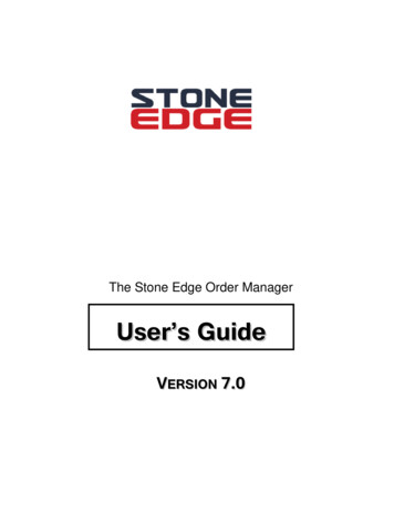 The Stone Edge Order Manager UUsseerr’’ss GGuuiiddee