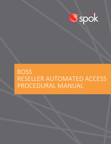 Boss Reseller Automated Access Procedural Manual - Spok