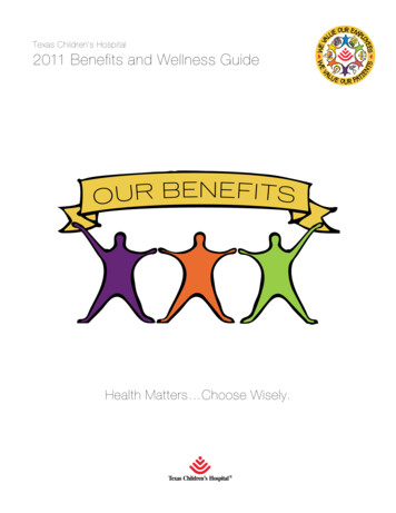Texas Children’s Hospital 2011 Benefits And Wellness Guide