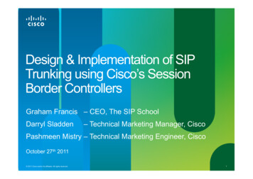 Design & Implementation Of SIP Trunking Using Cisco’s .