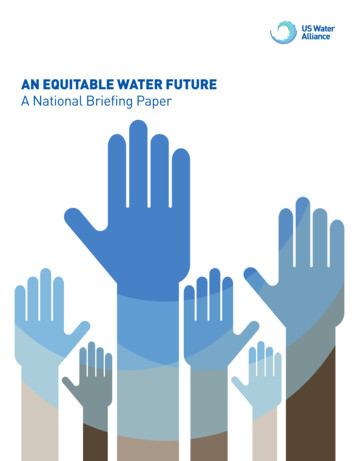 AN EQUITABLE WATER FUTURE A National Briefing Paper