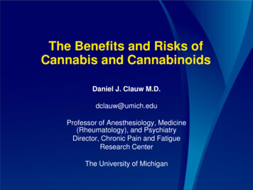 The Benefits And Risks Of Cannabis And Cannabinoids