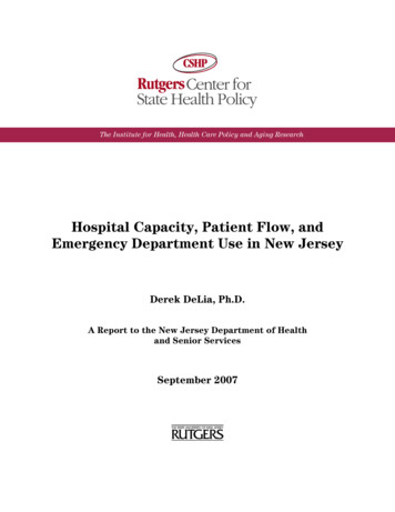 Hospital Capacity, Patient Flow, And Emergency . - Rutgers