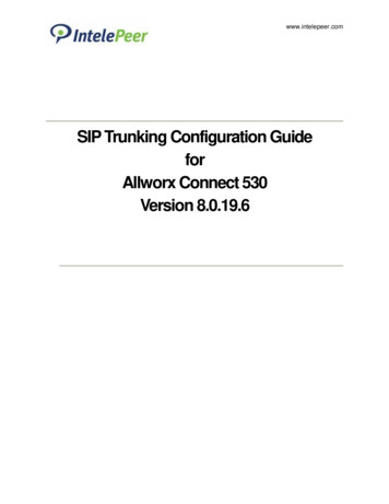 SIP Trunking Configuration Guide For Allworx Connect 530 .