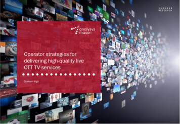 Operator Strategies For Delivering High-quality Live OTT .