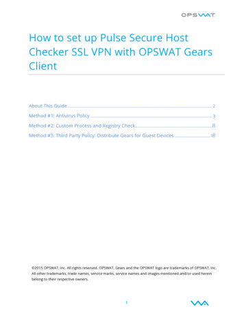 Pulse Secure SSL VPN Integration With OPSWAT GEARS Client .