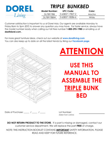 USE THIS MANUAL TO ASSEMBLE THE TRIPLE BUNK BED