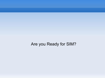 Are You Ready For SIM?