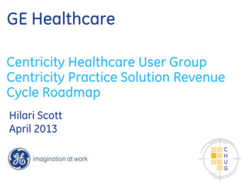 Centricity Healthcare User Group Centricity Practice .