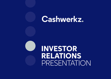 INVESTOR RELATIONS PRESENTATION - Cashwerkz