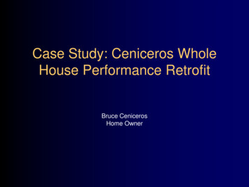 Case Study: Ceniceros Whole House Performance Retrofit