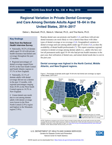 Regional Variation In Private Dental Coverage And Care .