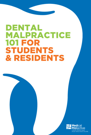 DENTAL MALPRACTICE 101 FOR STUDENTS & RESIDENTS
