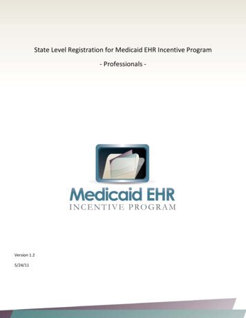 State Level Registration For Medicaid EHR Incentive .