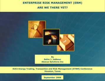 ENTERPRISE RISK MANAGEMENT (ERM) ARE WE THERE 