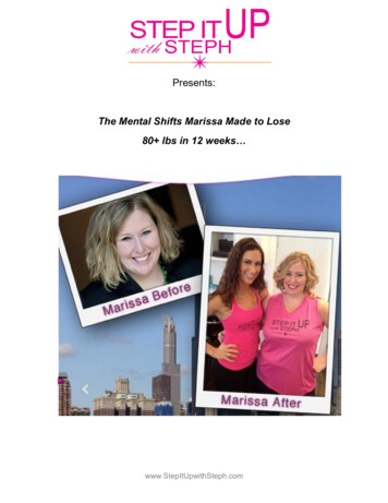 Presents: The Mental Shifts Marissa Made To Lose 80 Lbs .