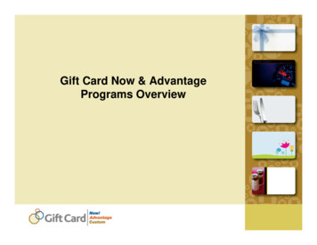 Gift Card Now & Advantage Programs Overview