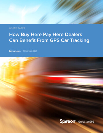 WHITE PAPER How Buy Here Pay Here Dealers Can Benefit 