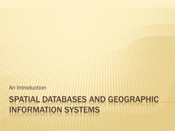 Spatial Databases And Geographic Information Systems