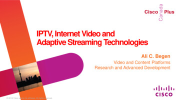 IPTV, Internet Video And Adaptive Streaming Technologies