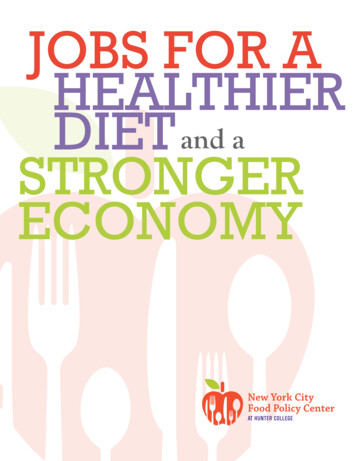 JOBS FOR A HEALTHIER DIET And A STRONGER ECONOMY