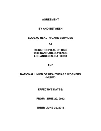 AGREEMENT BY AND BETWEEN SODEXO HEALTH CARE 