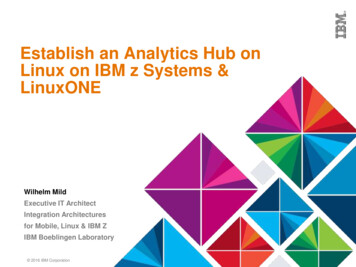 Establish An Analytics Hub On Linux On IBM Z Systems .