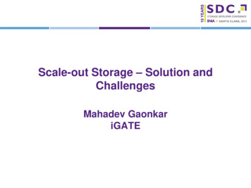 Scale-out Storage Solution And Challenges