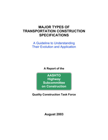 MAJOR TYPES OF TRANSPORTATION CONSTRUCTION 