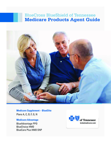 BlueCross BlueShield Of Tennessee Medicare Products Agent .