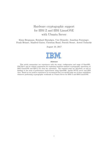 Hardware Cryptographic Support For IBM Z And IBM LinuxONE .