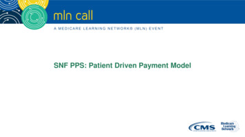 SNF PPS: Patient Driven Payment Model - CMS