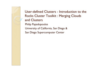 User-defined Clusters - Introduction To The Rocks Cluster .
